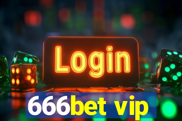 666bet vip